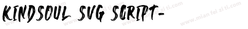 KindSoul SVG Script字体转换